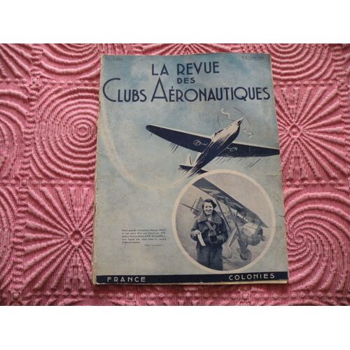 Brade N° 8 De Juillet 1935 - La Revue Des Clubs Aeronautiques - France - Colonies