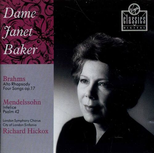 Brahms/Mendelssohn: Dame Janet Baker (Mezzo-Soprano)