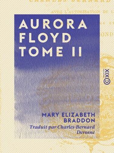 Aurora Floyd - Tome Ii