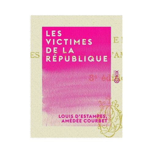 Les Victimes De La République