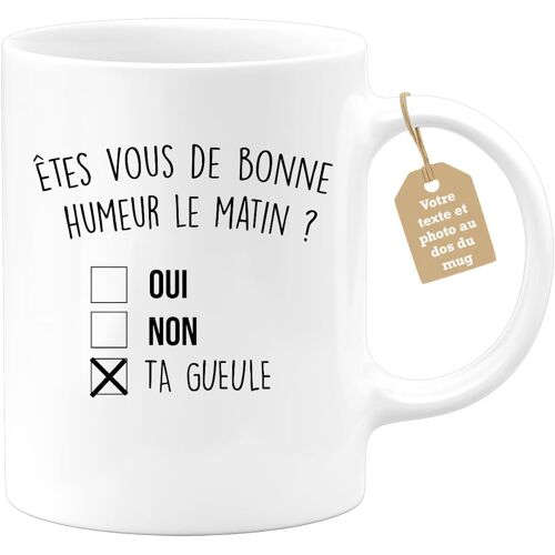 Kalanka-Café-Croissant - Mug Personnalisable Texte Photo Humour Êtes- Vous De Bonne Humeur Le Matin Oui Non - Cadeau Noël Original Drôle Anniversaire Tasse Collègue Homme Femme - Blanc/Céramique