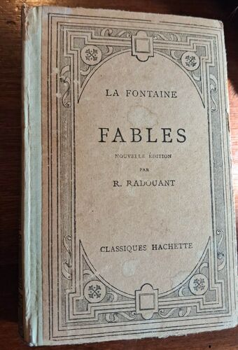 Fables De La Fontaine Par Réné Radouant, Classiques Hachette 1961 Reliure Rigide