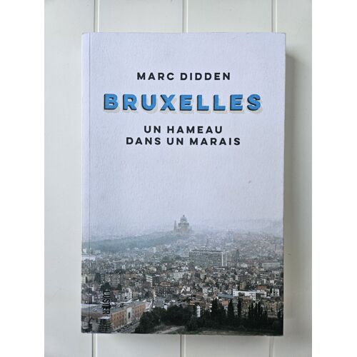 Didden, Marc:Bruxelles / Druk 1
