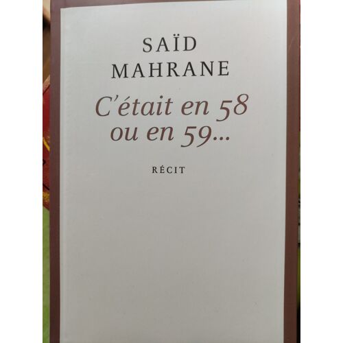 C'était En 58 Ou En 59...