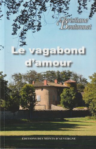 Le Vagabond D'Amour Christiane Boutonnet