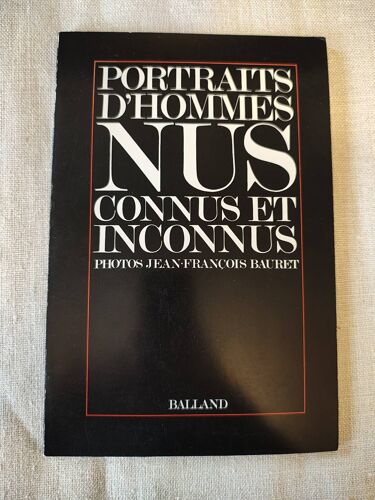 Portraits D'Hommes Nus Connus Et Inconnus