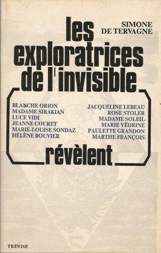 Les Exploratrices De L Invisible Revelent