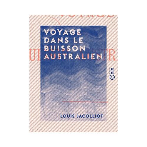 Voyage Dans Le Buisson Australien