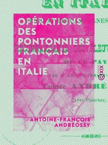 Opérations Des Pontonniers Français En Italie
