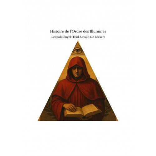 Histoire De L'ordre Des Illuminés
