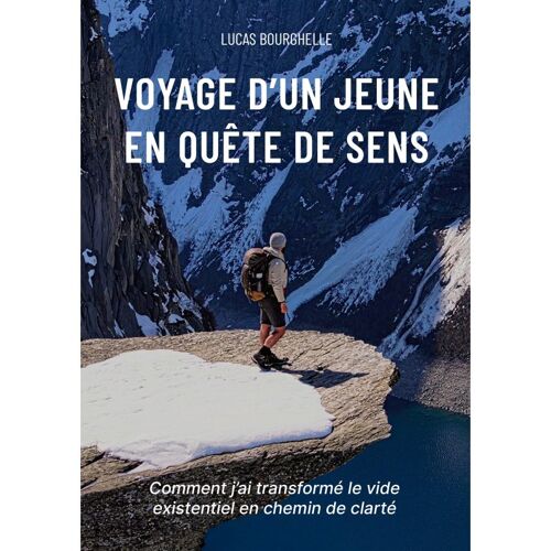 Voyage D'un Jeune En Quàte De Sens