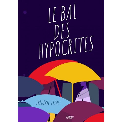 Le Bal Des Hypocrites