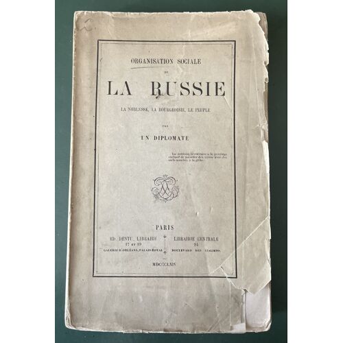"Organisation Sociale De La Russie - La Noblesse, La Bourgeoisie, Le Peuple" Rédigé Par Un Diplomate