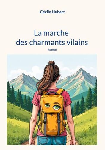 La Marche Des Charmants Vilains