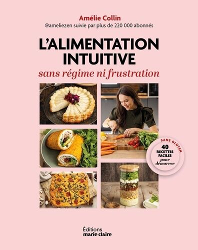 L'alimentation Intuitive - Perdre Du Poids Sans Régime Ni Frustration