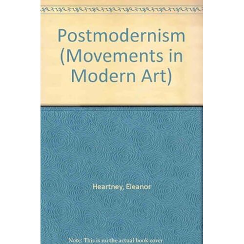Postmodernism (Movements In Modern Art)