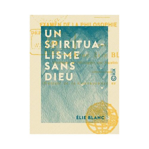Un Spiritualisme Sans Dieu