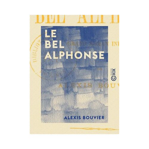 Le Bel Alphonse