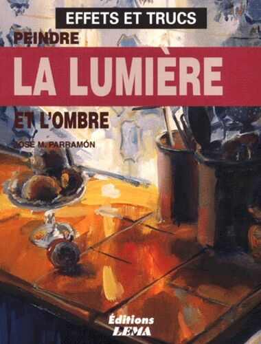 Peindre La Lumière Et L'ombre