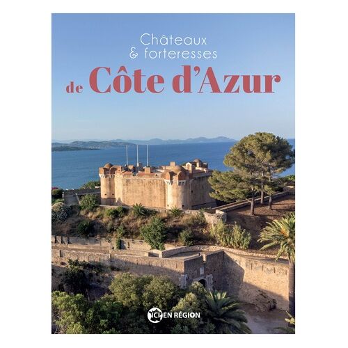 Châteaux Et Forteresses De Côte D'azur