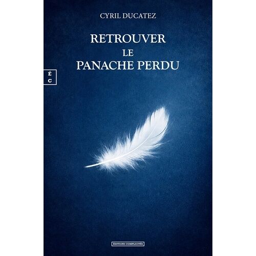 Retrouver Le Panache Perdu