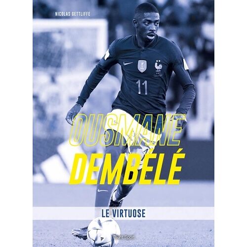 Ousmane Dembélé - Le Virtuose