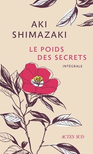 Le Poids Des Secrets - Intégrale - Tsubaki - Hamaguri - Tsubame - Wasurenagusa - Hotaru