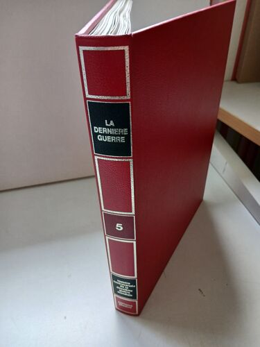 La Derniere Guerre, Histoire Controversée De La Deuxieme Gm. Tome 5, Edité Par Editions Grange Batelière - Editions Kister - Editions Erasme, Paris (1976)