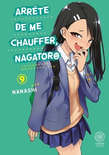 Arrête De Me Chauffer Nagatoro - Tome 9