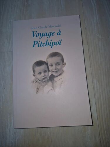 Voyage À Pitchipoï – Jean-Claude Moscovici