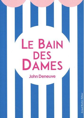 Le Bain Des Dames