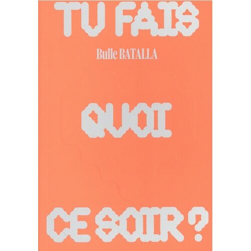 Tu Fais Quoi Ce Soir ?