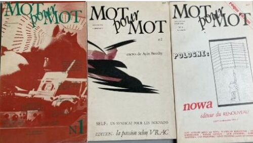 Les 3 Premiers N° De Mot Pour Mot (Révue Littéraire) : (1981/82) (Pologne-Ed. Nowa -Zrika-Cicrp-Ayin Beothy-Self-Ed. Vrac -J. Stephan .... )