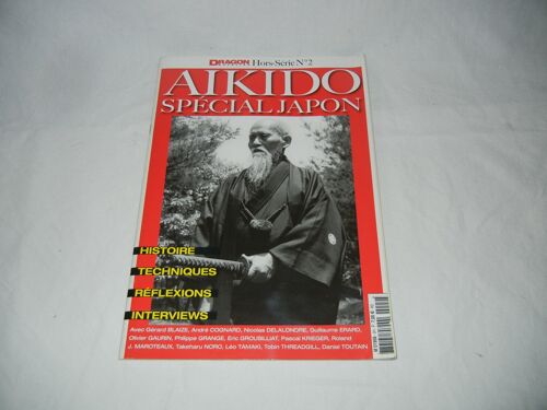 Revue Dragon Magazine Hors Série N°2 Aikido Spécial Japon