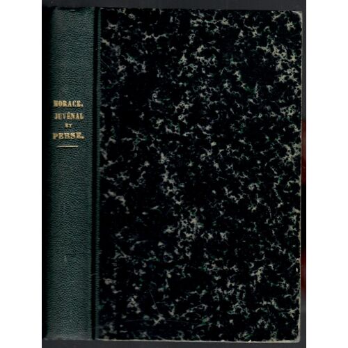 Les Satiriques Latins Horace, Juvenal Et Perse