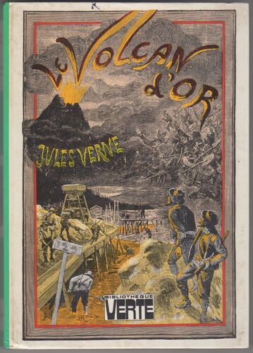 Le Volcan D'Or (Jules Verne, Bibliothèque Verte, 1975)