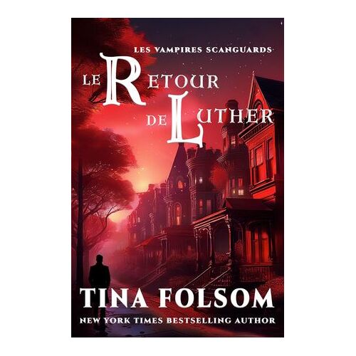 Le Retour De Luther
