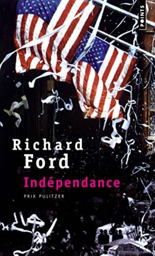 Richard Ford. Indépendance.
