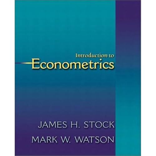 Introduction To Econometrics (The Addison-Wesley Series In Economics)