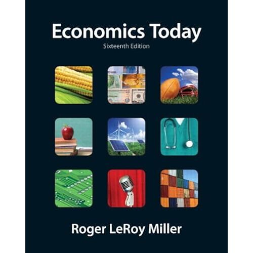 Economics Today (The Pearson Series In Economics)
