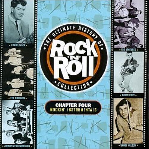 Ultimate History Of Rock & Roll, Chapter 4: Rockin' Instrumentals