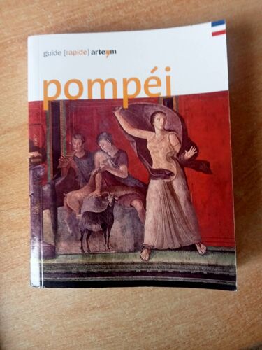 Pompéi. Guide Rapide