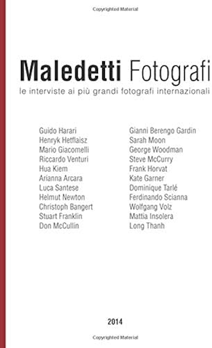 Maledetti Fotografi: Tutte Le Interviste Del 2014