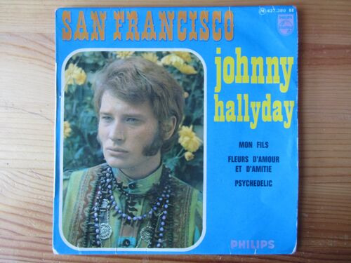 San Francisco - Mon Fils - Fleurs D'Amour Et D'Amitié - Psychedelic (Premier Tirage Avec Erreur Sur Les Publicités (Verso) : Les Images Des 2 Pochettes Ont Été Inversées, Mais Pas Les Titres)
