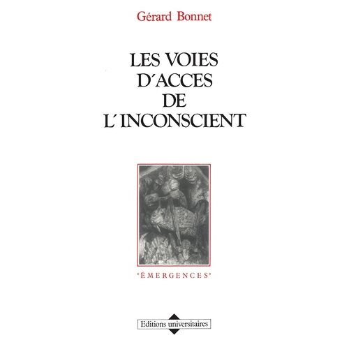 Les Voies D'accès De L'inconscient