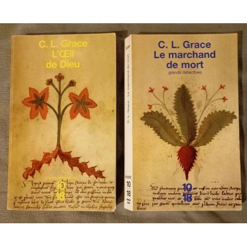 Lot 2 Romans C L Grace ( Paul Doherty ) Le Marchand De Mort / L' Oeil De Dieu; Grandes Détectives 10/18