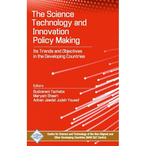 Science, Technology And Innovation Policy Making
