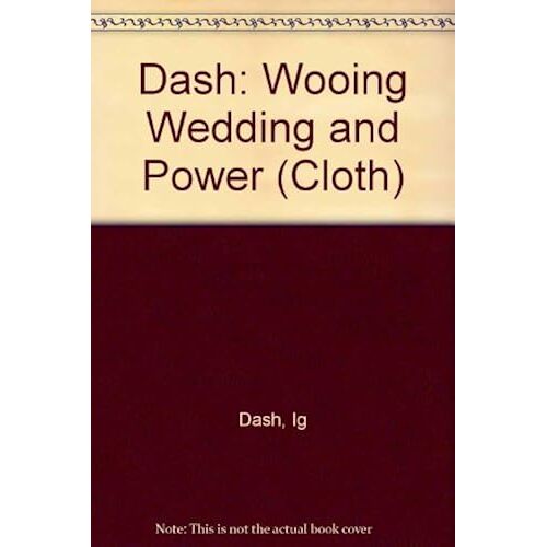 Dash: Wooing Wedding And Power (Cloth)