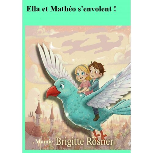 Elle Et Mathéo S'envolent !