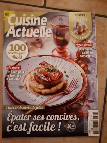 Cuisine Actuelle 408, 100 Recettes Pour Noel Plats Et Desserts De Fête...